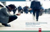 Understanding and Overcoming Poverty in Wisconsin 2009 ...test.wipps.org/media/pdf/WPprogram.pdf · Foreclosures in Wisconsin Grassroots Leadership College Financial Literacy Interventions