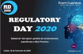 REGULATORY DAY 2020 - formiventos.com · Farmacêuticas em Portugal e na Europa 15.15 Regulatory Affairs na nova Indústria do Canábis Medicinal Rita Prazeres Regulatory Affairs
