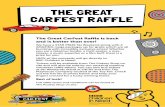 THE GREAT CARFEST RAFFLE · THE GREAT CARFEST RAFFLE The Great CarFest Raffle is back and is better than ever! We have a STAR PRIZE Ski Weekend along with 4 AMAZING mega packages