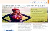 Check your wealth health FOR FREE · Are you financially ready for retirement? You should also think about how you’d like to spend your free time – do you want to spend more time