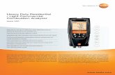 Heavy Duty Residential / Light Commercial …...Combustion Analyzer testo 320 Measures O 2, CO (up to 4,000 ppm), draft, differential pressure, differential temperature and calculates