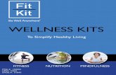 WELLNESS KITSPackaging: Canvas Bag Item # FKPB01 Shipping From: 21666 Units/Ctn: 22 Weight/Ctn: 17 lbs. Dimensions: 20” x 20” x 8” Individual pkg: Poly Bag • Flat Resistance