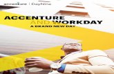 A NEW DAY, - Accenture...A NEW DAY, A NEW WAY Winning in a digital world comes from everyone in the enterprise making the right decisions, fast—every time. It’s all about having