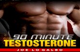 90 Minute Testosterone - Amazon S3 · PDF file lowers testosterone levels and human growth hormone. And because 90-minute testosterone is all about optimizing testosterone levels for