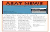 ASAT NEWS...A Word From The ASAT President We hope you enjoy the inaugural issue of ASAT News-2018 Conference Preview Issue.Mia Moody-Ramirez and her editorial staff at Baylor will