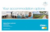 Your accommodation options - Mercy Health...2018/07/01  · Your accommodation options Mercy Place Lynbrook 500 Evans Road Lynbrook Vic 3975 Phone 03 8768 6100 MPLynbrook@mercy.com.au