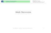 Web Services - Bioinf · WSDL – Webservice Description Language SOAP – Simple Object Access Protocoll. Praktikum aus Softwareentwicklung 2 Java Praktikum – SS 2009 – Gerald.Ehmayer@borland.com