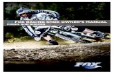 2009 Fox Racing Shox Owner’s ManualFox Racing Shox 2009 Owners Manual Welcome to FOX Racing Shox & FOXHelp Page 12 Forks • Verify that the brakes on your bicycle are installed
