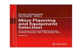 Mine Planning and Equipment Selection Proceedings of the 22nd MPES Conference, Dresden, Germany, 14th-19th October 2013 Volume 2 Springer . Editors Carsten Drebenstedt Institute of