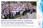 Oslo 10 August 2014 Med Israel for fred’s work as ... · 5 local branches Budget 900.000 kroner Staff: 1 fulltime from August Website visitors: 282.000 9.600 members 27 local branches