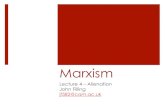 Marxism - phil.cam.ac.uk · Marxism Lecture 4 – Alienation John Filling jf582@cam.ac.uk . Marx’s critique of capitalism 1. Alienation 2. Exploitation 3. Domination . Overview