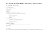 EVOLUTIONARY PSYCHOLOGY - S Craig Roberts · Workman, L. and W. Reader. 2008. Evolutionary Psychology: An introduction. 2nd ed. Cambridge Univ. Press. A useful textbook, featuring