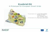 EcoGrid EU Prototype for European Smart Grids€¦ · Presentation at: Local Renewables Freiburg 2012 th25 October 2012 Presentation by: Marianne Bechstein EcoGrid EU A Prototype