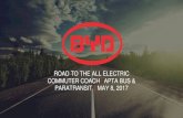 ROAD TO THE ALL ELECTRIC COMMUTER COACH | APTA BUS ...€¦ · •In 2014, Sustainia Award named BYD one of the top 10 global innovators in clean tech. •Bloomberg named BYD the