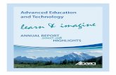 Advanced Education and Technology learn & imagine€¦ · Advanced Education and Technology 2007-08 Annual Report Highlights Target exceeded Target met Target not met N/A, no target