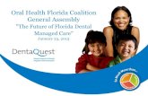 Oral Health Florida Coalition General Assemblymedia.news.health.ufl.edu/misc/cod-oralhealth/docs/members... · Oral Health Florida Coalition General Assembly ... January 23, 2013