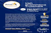 Irish eCommerce Trustmark - Retail Excellence€¦ · The Irish eCommerce Trustmark aims to boost cross-border trade within the EU online market which is estimated to be worth over