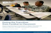 Easing the Transition from Combat to Classroom...Easing the Transition from Combat to Classroom Preserving America’s Investment in Higher Education for Military Veterans Through