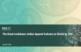 The Great Lockdown: Indian Apparel Industry to Shrink by 35% Report-Impact of COVID-19 on Indian Apparel industry.pdfApparel Footwear Two wheelers Cars Consumer Durables & Electronics