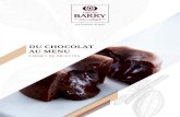 Du chocolat au menu - Cacao Barry...Trucs et astuces : La pâte non-cuite se congèle facilement. Décongeler quelques heures avant de l’étaler. GanaChe onCtueuse laCtée Bouillir