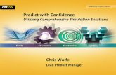 Predict with Confidence - GrupoSSC · How Leaders Apply Technology ANSYS Enabling Technologies ... Predict With Confidence… Product Complexity 28nm FD-SOI 64-bit ARM® Cortex™