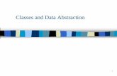 Classes and Data Abstraction - UCY · What is Data Abstraction? 2. C++: Classes and Data Abstraction 3. Implementing a User-Defined Type Time with a Struct 4. Implementing a Time