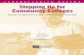 UNDERSTANDING BOSTON Stepping Up for Community …/media/...Stepping Up for Community Colleges ... next steps community colleges can take to improve the experiences of new students,