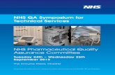 NHS QA Symposium for Technical Services ... NHS QA Symposium for Technical Services NHS Pharmaceutical Quality Assurance Committee Tuesday 24th – Wednesday 25th September 2013 The