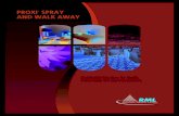RML Proxi Spray and Walk Away sible. Gently work the product into the carpet with a brush to optimize the the PROXI contact time with the carpet fibers. Do not extract or blot, allow