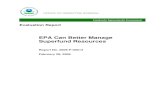 EPA Can Better Manage Superfund Resources · 2015-10-06 · EPA Can Better Manage Superfund Resources What We Found We provide answers to congressional questions about EPA’s Superfund