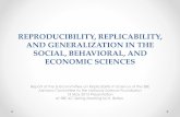 REPRODUCIBILITY, REPLICABILITY, AND GENERALIZATION IN …€¦ · REPRODUCIBILITY, REPLICABILITY, AND GENERALIZATION IN THE SOCIAL, BEHAVIORAL, AND ECONOMIC SCIENCES Report of the