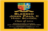 Blessed John Paul II · Blessed John Paul II High School provides an accessible quality Catholic education serving families in the Diocese of Corpus Christi. Philosophy Blessed John