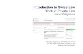 Introduction to Swiss Law - UZHd5cd9faf-5e3b-4b67-9347...2016/09/29  · Introduction to Swiss Law, Block 2: Private Law, Law of Obligations Introduction to Swiss Law Objectives 3