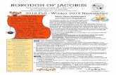 BOROUGH OF JACOBUSjacobusborough@verizon.net • Winter Street Maintenance and Important Regulations 2018 Fall - Winter 2019 Newsletter 2 2018 OFFICIALS and BOARD MEMBERS Mayor Gregory