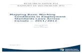 Mapping Basic Working Conditions in Employment Standards ...€¦ · Mapping Basic Working Conditions in Employment Standards Laws Across Canada — 2011/2012 Part 1. Definition of