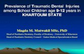 Prevalence of Traumatic Dental Injuries Among School Children … of Traumatic... · 2019-01-30 · Prevalence of Traumatic Dental Injuries among School Children age 9-12 years in
