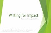 Writing for Impact - THC.Texas.Gov · Writing for Impact Frameworks for Interpretive Writing This workshop is sponsored by the Texas Historical Commission’s Texas Heritage Trails