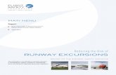 Reducing the Risk Runway Excursions...Reducing the Risk of Runway ExcuRsions 1. Introduction At the request of several international aviation organizations in late 2006, the Flight