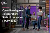 Findings Summary Open Banking and collaboration: State of ... · banks surveyed believe Open Banking is already providing a tangible impact – offering an improved overall customer