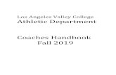Los Angeles Valley College Athletic Department Coaches … · 2019-10-02 · Los Angeles Valley College Athletic Department Coaches Handbook Fall 2019 . Table of Contents ... acting