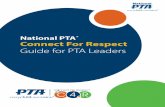 National PTA Connect For Respect Guide for PTA Leaders · 2017-11-02 · 3 Leader’s Guide Connect for Respect: Introduction Bullying is not an isolated problem—it reflects the