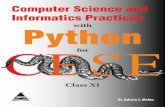 About the Book Computer Science and Informatics Practices ... · 9789351101406 Python Cookbook, 3rd Edition Brian Jones2013 1,175.00 9789351102014 Learning Python, 5th Edition Mark