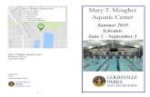 Mary T. Meagher Aquatic Center Mary T. Meagher Aquatic Center · 2019-05-22 · 8 Baby Splash The Baby Splash program is designed to give your child an introduction to the water and