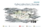 2020 Cybersäkerhet i Sverige€¦ · Sammanfattning ... gänglighet av elektricitet och fungerande uppkoppling till internet. • Brist på relevant kompetens inom cybersäkerhet