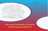 Advanced Certificate in Science...Advanced Certificate in Science is accepted in lieu of G.C.E. Advance Level passes required for admission to the relevant the Degree Programmes of