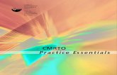 CMRTO Practice Essentials - CMRITO · Practice Essentials Overview . Welcome to the College of Medical Radiation Technologists of Ontario Practice Essentials ebook! As a medical radiation
