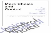 More Choice - WordPress.com · more choice and control in their lives. OFCP has recently developed tools for understanding consumer rights, person-centered planning, and outcomes