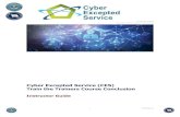Cyber Excepted Service (CES) Train the Trainers …...Train the Trainers Course Conclusion 7 CES Rev.3 TIME The following is a suggested time plan for this lesson. The instructor(s)