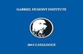 2015 CATALOGUE · PDF file 2015-11-20 · This section of the GDI Resource Catalogue honours Métis Elders, leaders, ... traditions from her grandmother and her elders, Donna Lee Dumont