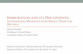 IMMIGRATION AND ITS DISCONTENTS - Brookings · 2017-09-08 · Immigration and its Political Discontents -Immigration is shaking electoral politics-Post-2010, most of Europe is veering